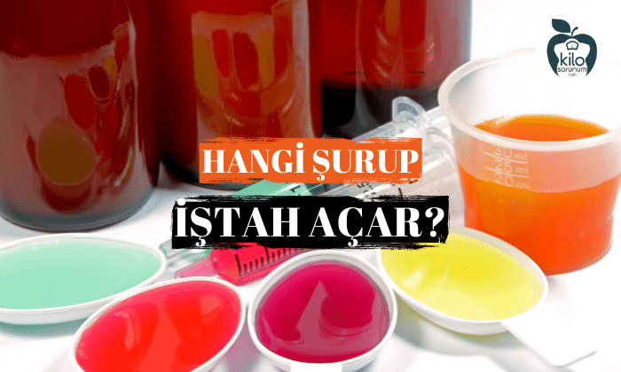 Hangi Şurup İştah Açar?